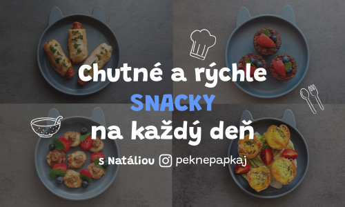 RECEPTY: Chutné a rýchle snacky @peknepapkaj